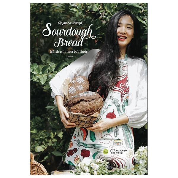 Sách - SOURDOUGH BREAD – Bánh Mì Men Tự Nhiên (Tái Bản)