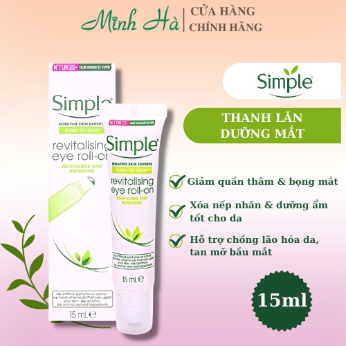 Thanh lăn dưỡng mắt Simple Revitalising Eye Roll On 15ml giảm thâm mắt, bọng mắt và nếp nhăn