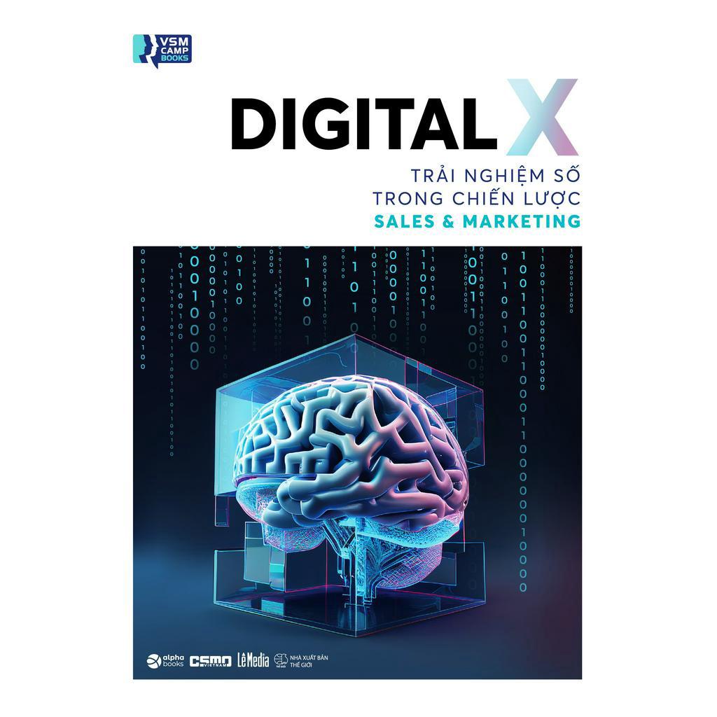 Sách: Digital X - Trải Nghiệm Số Trong Chiến Lược Sales &amp; Marketing (Alpha Books)