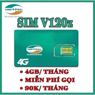 Sim 4G - Gói V120Z (4GB/ ngày, gọi miễn phí, 120k/ tháng) và V120N (4GB/ ngày, gọi miễn phí- 120k gia hạn tháng)