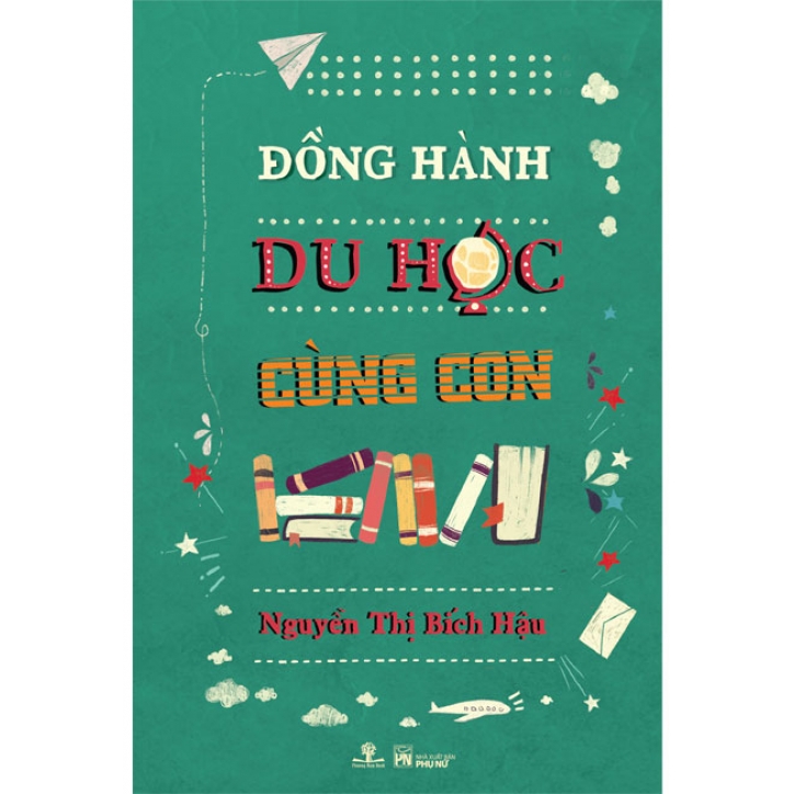 Sách Đồng Hành Du Học Cùng Con (Tái bản năm 2019)