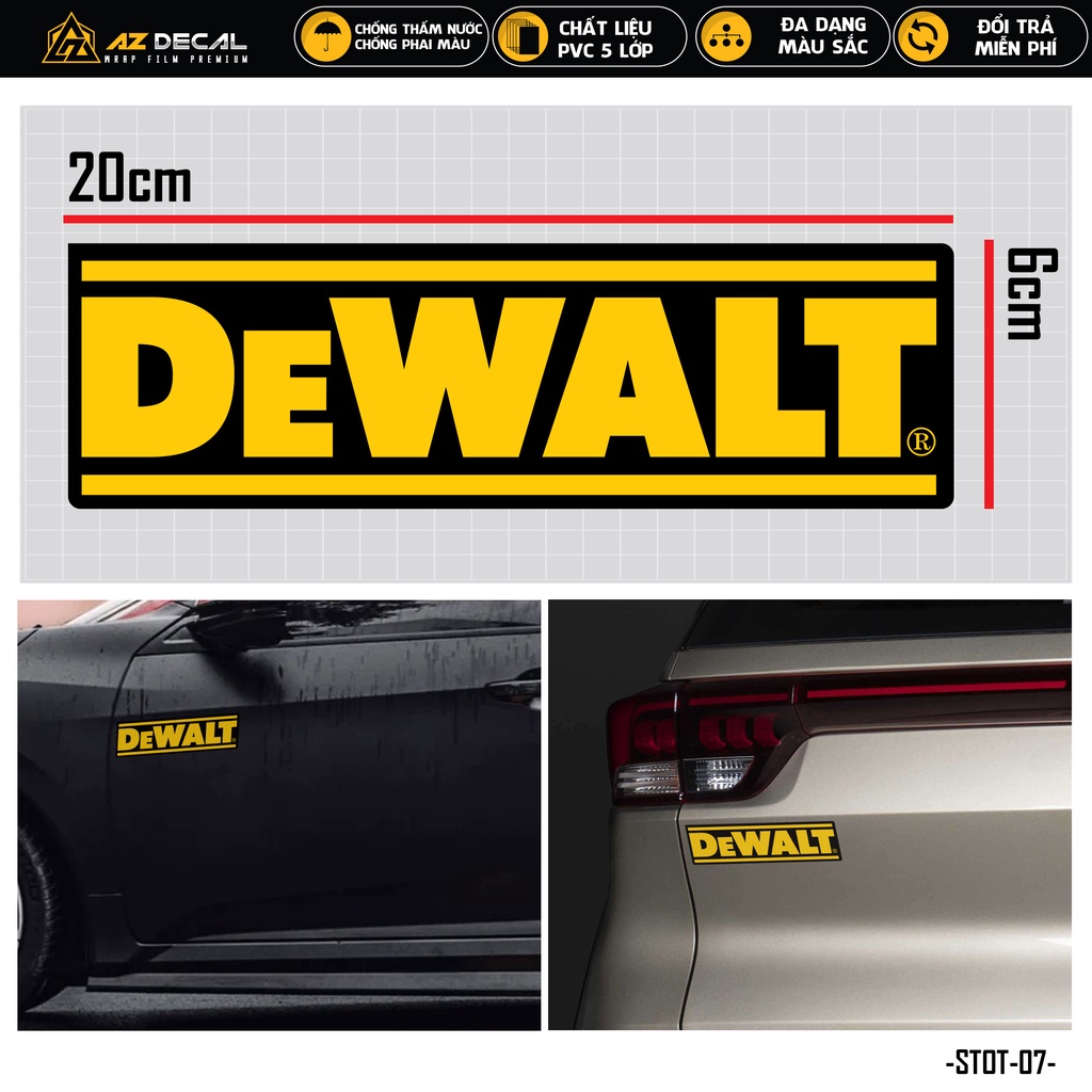 Tem Dán Xe Ô Tô Mẫu DEWALT | STOT-07 | Sticker Oto Xe Hơi Dán Sườn Xe Cản Sau Kính Lái Cửa... Chống Nước Bền Màu