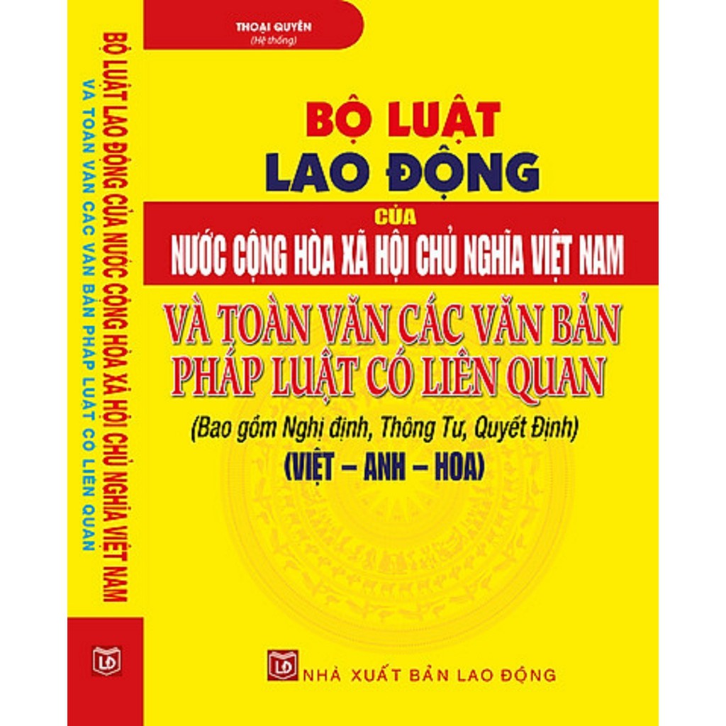 Sách - Bộ Luật Lao Động Của Nước Cộng Hòa Xã Hội Chủ Nghĩa Việt Nam (Việt - Anh - Hoa)