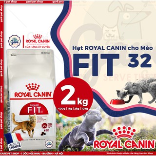 Thức ăn mèo Royal canin Fit 32 2kg