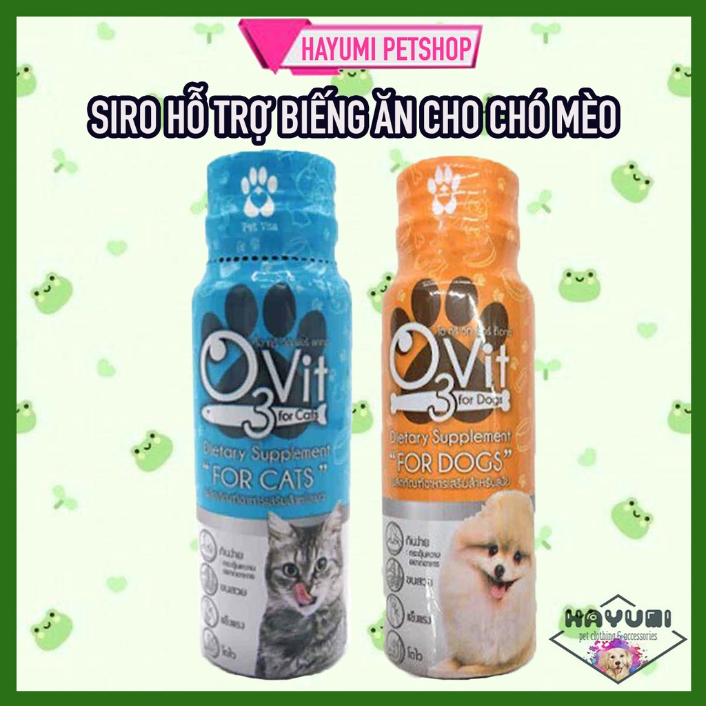 SIRO O3VIT HỖ TRỢ CHÓ MÈO BIẾNG ĂN - HAYUMI PETSHOP