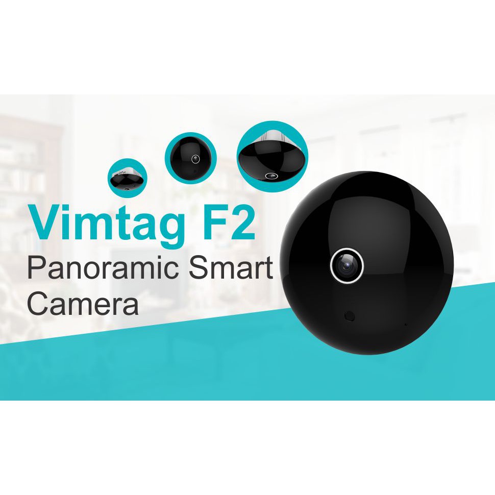 CAMERA IP WIFI ỐP TRẦN VIMTAG F2 TOÀN CẢNH 360 ĐỘ, 3Mpx - Hình ảnh 1536P Sắc Nét.