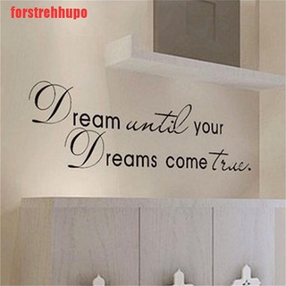 Decal Dán Tường Dòng Chữ Dream Until Your Dreams Come True