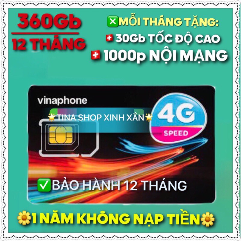 SIM 4G VINA VÀO MẠNG 1 NĂM KHÔNG NẠP TIỀN 180gb-840gb