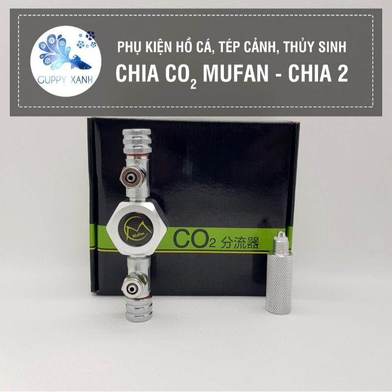 VAN CHIA CO2 MUFAN - VAN CHIA KHÍ CO2 THỦY SINH