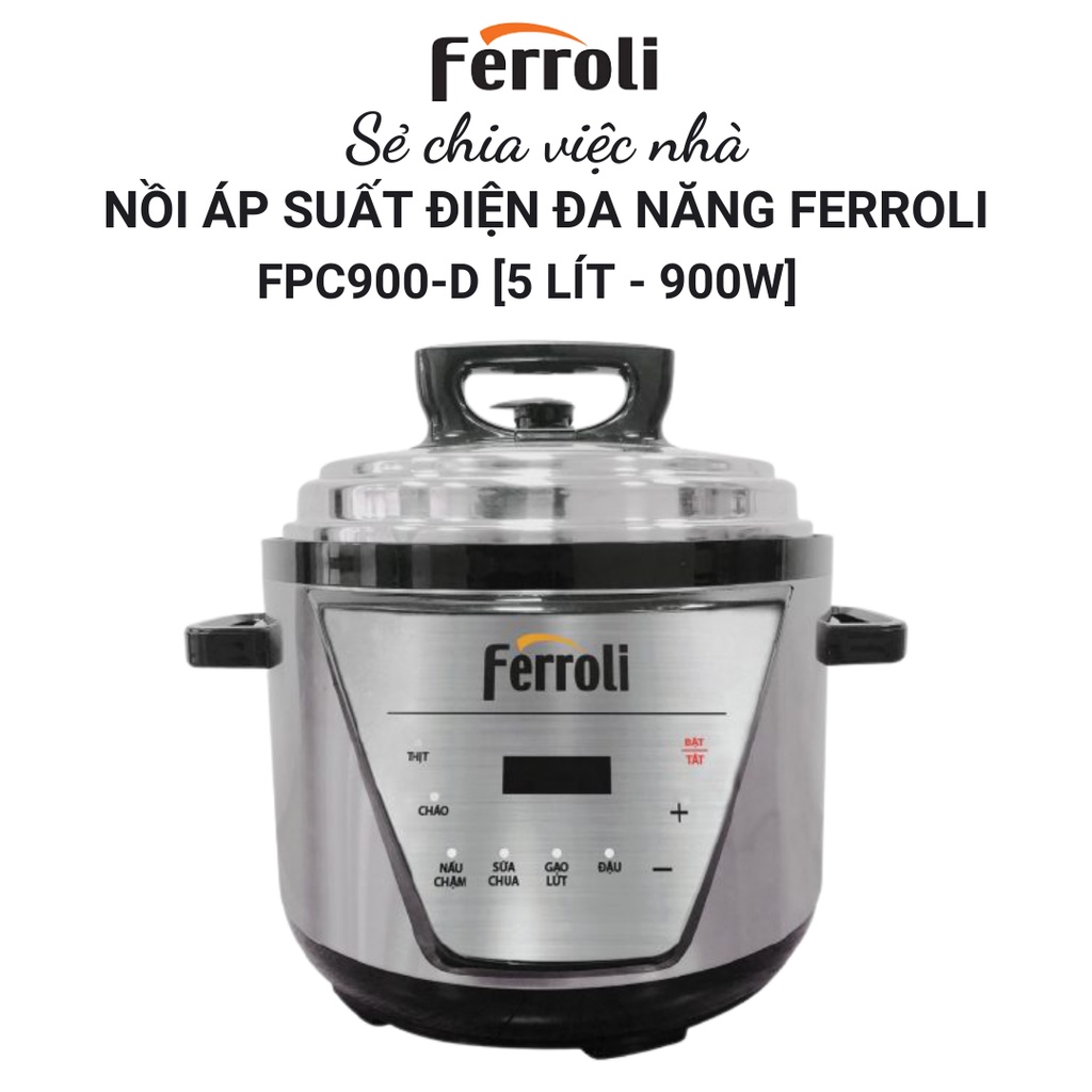 Nồi áp suất điện đa năng Ferroli FPC900-D