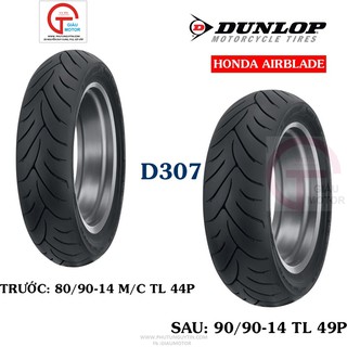 COMBO Cặp lốp xe Honda Vision / AirBlade  hãng Dunlop size 80.90-14 TL 40P và 90.90-14 TL 46P D307