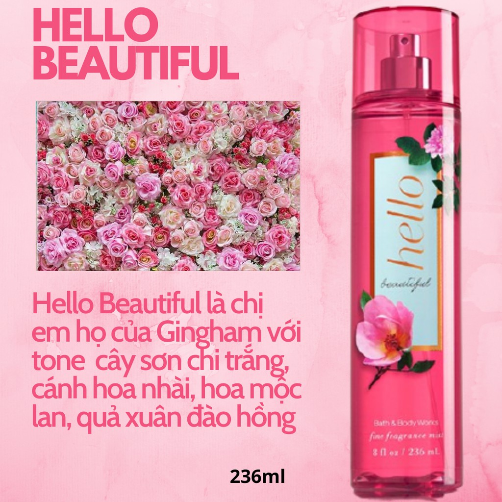 Xịt Thơm Toàn Thân Bath And Body Works - Hello Beautiful Body Mist (236ml)