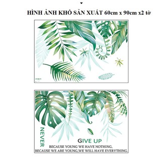 Decal dán tường Tán lá xanh never give up