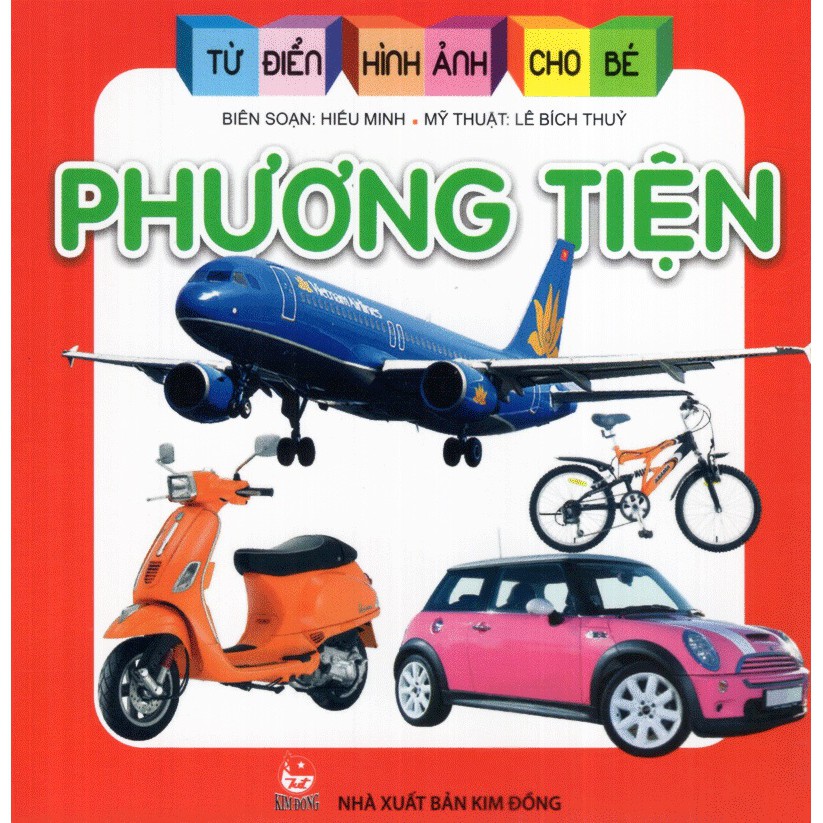 [ Sách ] Từ Điển Hình Ảnh Cho Bé - Phương Tiện Giao Thông