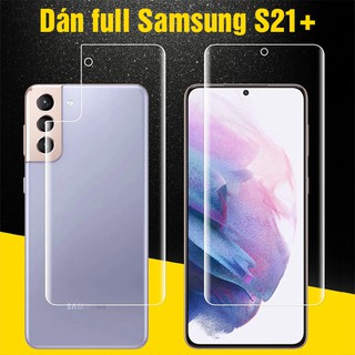 Dán full màn hình và mặt lưng Samsung S21 Plus, S21 Ultra, S21 dán đẹp như không dán, chống trầy xước va đập cực tốt