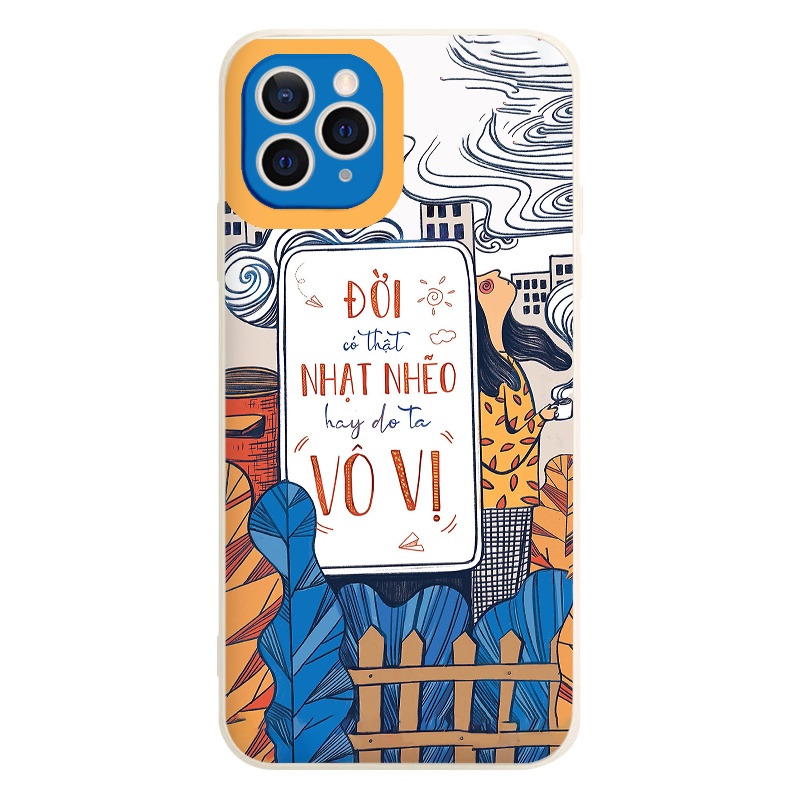 Ốp điện thoại iphone "Đời Có Thật Nhạt Nhẽo Hay Do Ta Vô Vị" cho iphone 7 plus 8 x xr 11 pro max 12 13 pro max