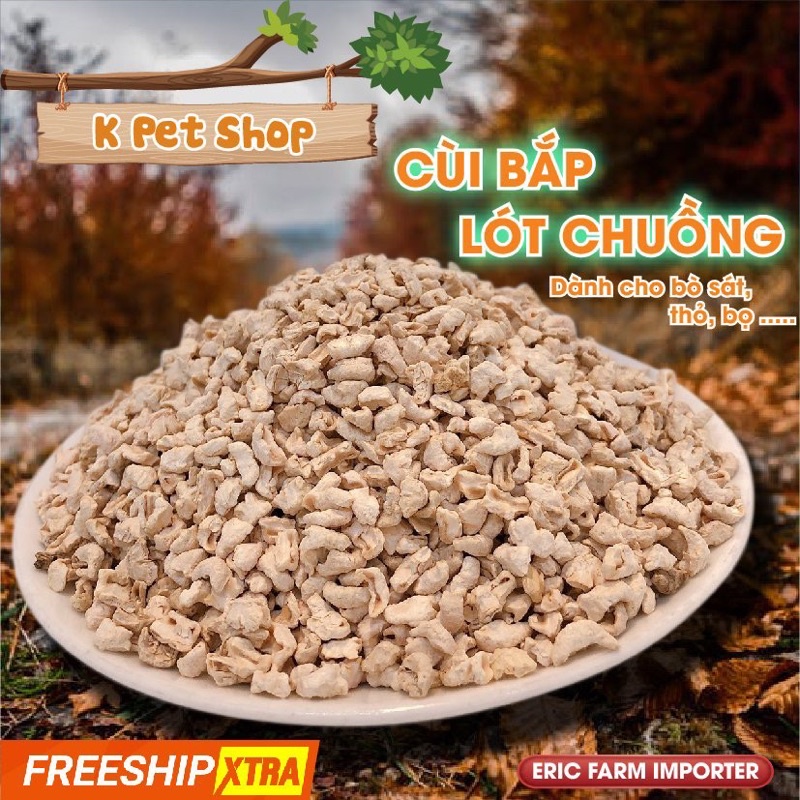 Cùi Bắp Lót Chuồng 1kg  FREE SHIP  Lót Chuồng Cho Rùa Bò Sát Cùi Bắp Đã Qua Xử Lý