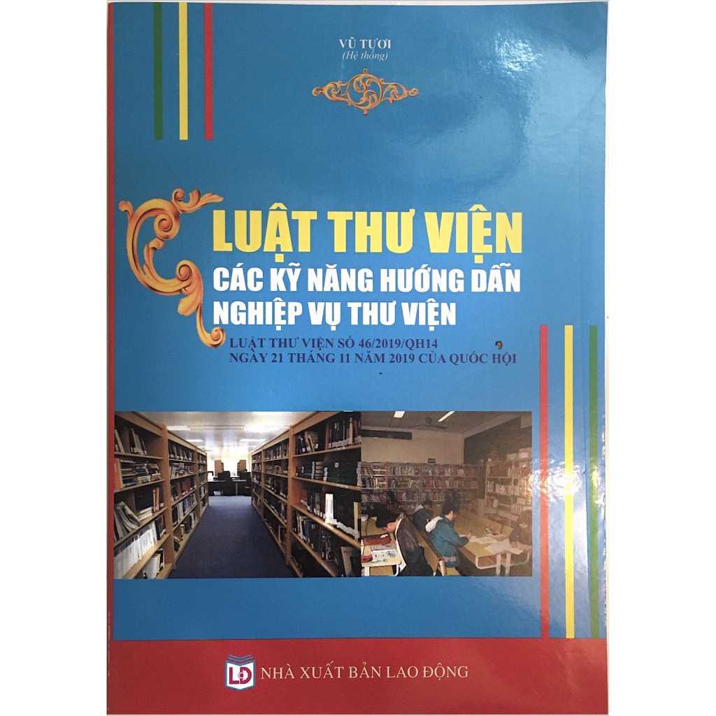 Sách - Luật Thư Viện Các Kỹ Năng Hướng Dẫn Nghiệp Vụ Thư Viện