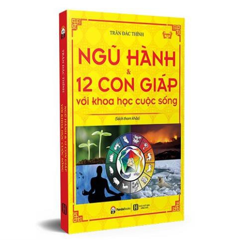 Sách - Ngũ Hành Và 12 Con Giáp Với Khoa Học Cuộc Sống [Panda Books] | BigBuy360 - bigbuy360.vn
