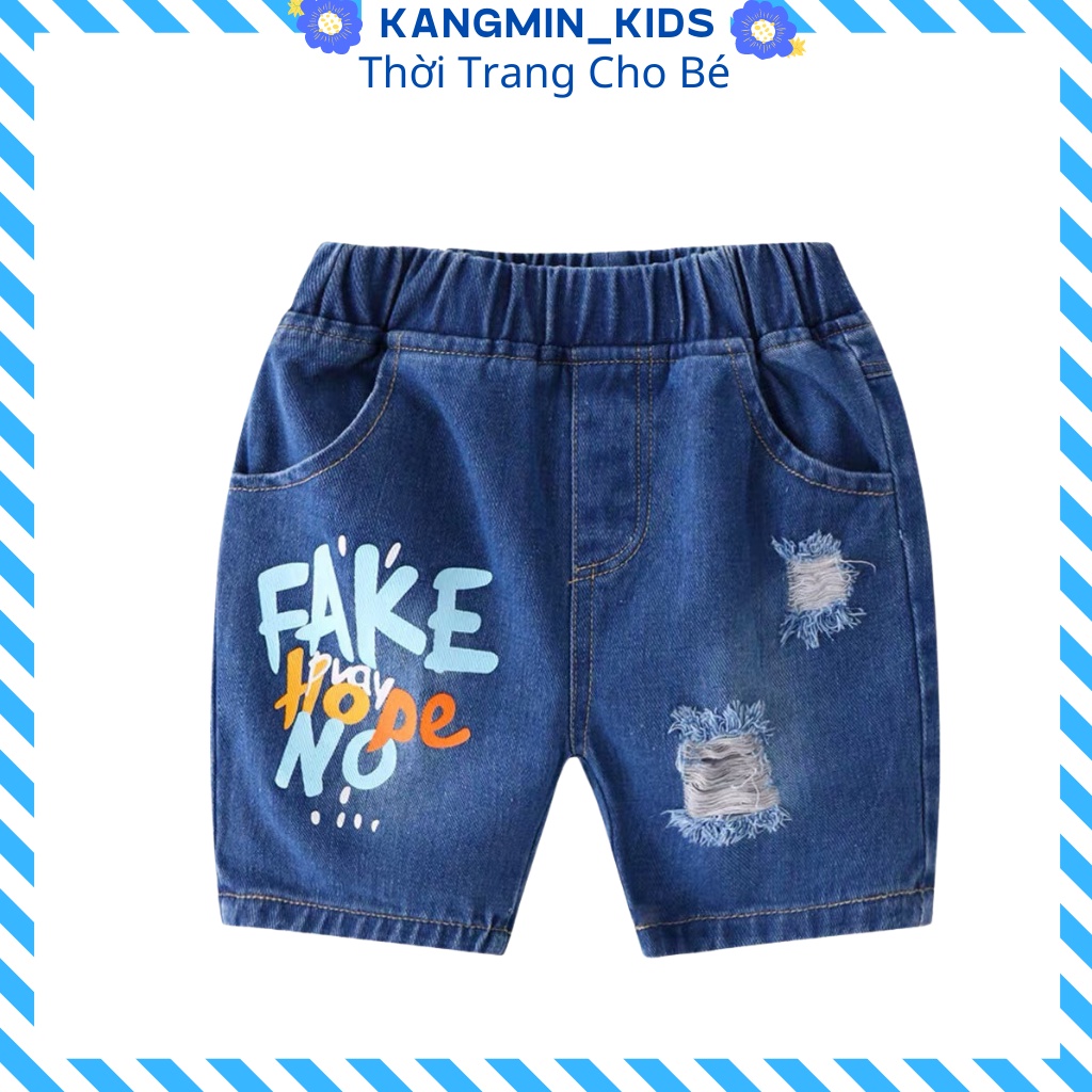 Quần bò jean cho bé trai Kangmin kids, quần đùi cho bé trai gái in chữ FAKE Cho Từ 10-25kg