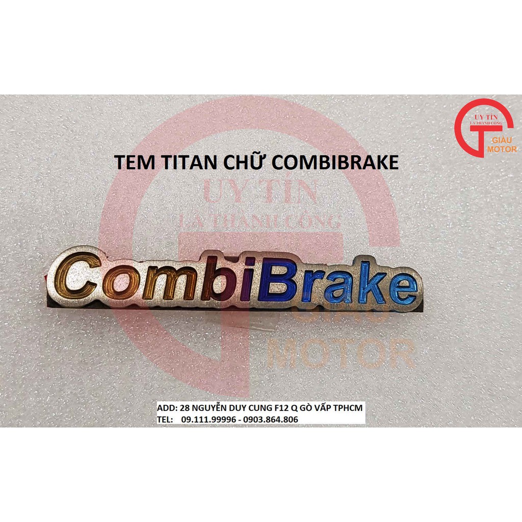 TEM TITAN CHỮ COMBIBRAKE TINH SẢO