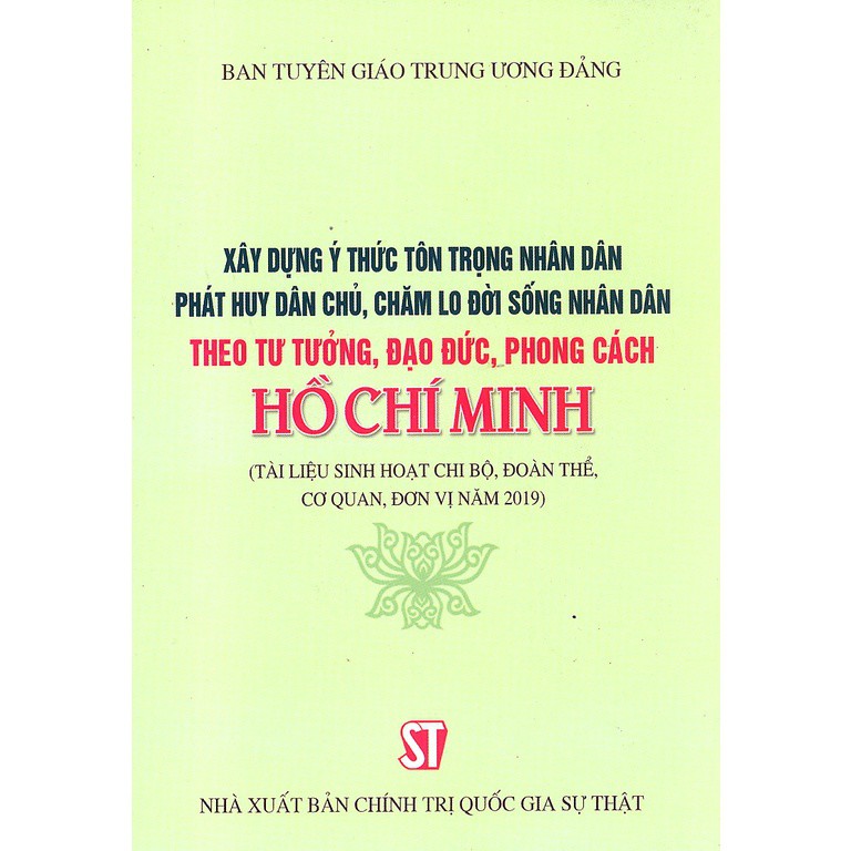 Sách Xây Dựng Ý Thức Tôn Trọng Nhân Dân, Phát Huy Dân Chủ, Chăm Lo Đời Sống Nhân Dân