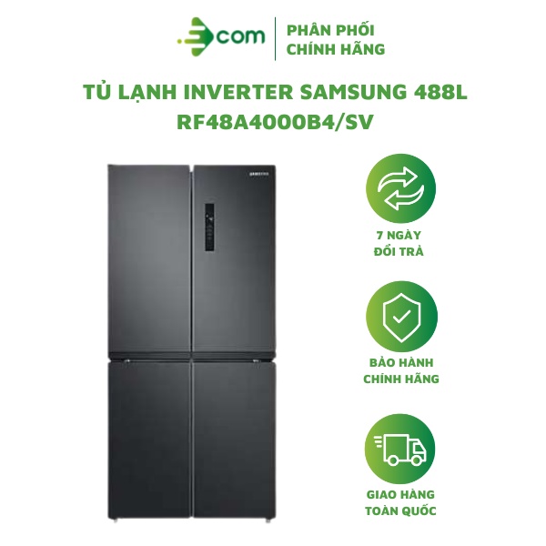 Tủ lạnh Multi Door - 4 cánh Inverter SAMSUNG 488L RF48A4000B4/SV - Hàng chính hãng bảo hành 24 tháng tại nhà
