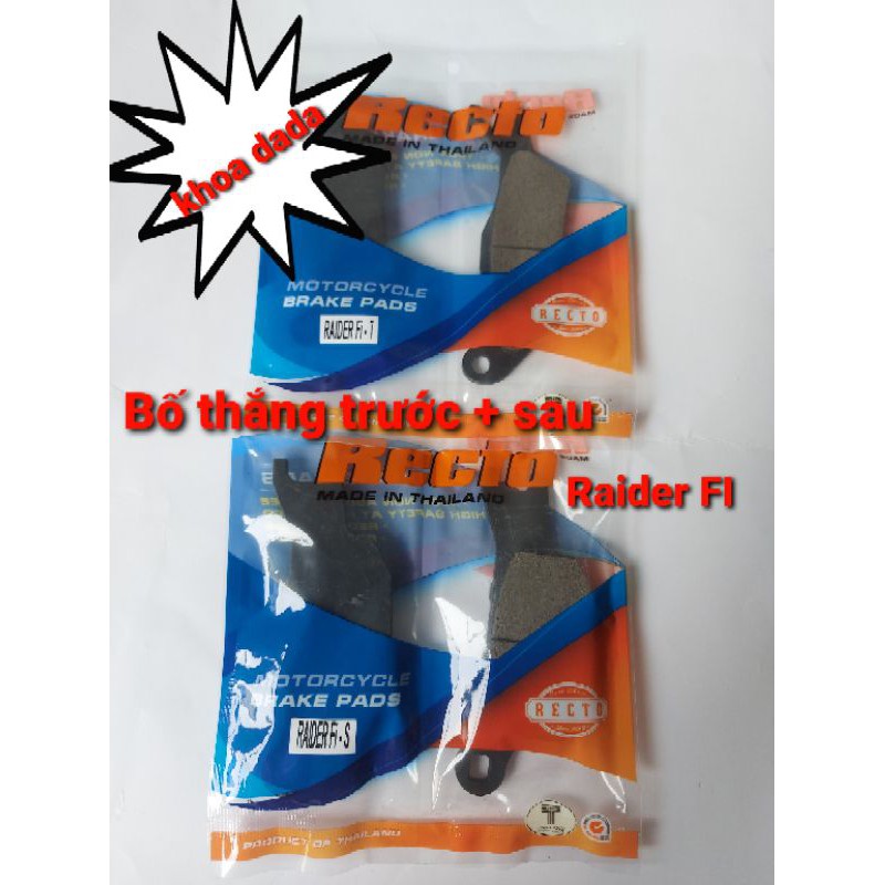 Bố thắng đĩa Raider FI  trước + sau Recto. Thái lan