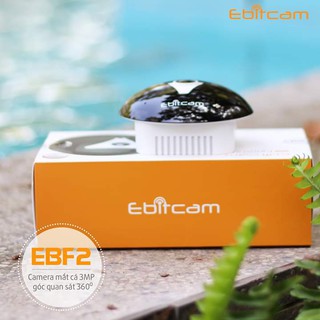 Camera Ip Ebitcam EBF2 (3.0 MP) Hàng Chính Hãng