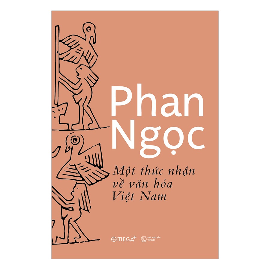 Sách Phan Ngọc - Một Thức Nhận Về Văn Hóa Việt Nam  - BẢN QUYỀN