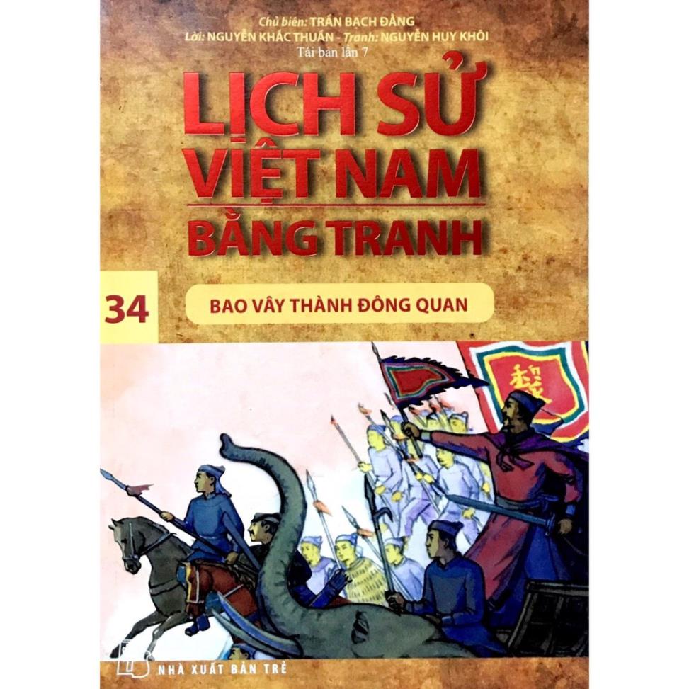 Sách - Lịch Sử Việt Nam Bằng Tranh - Tập 34 - Bao Vây Thành Đông Quan - NXB Trẻ