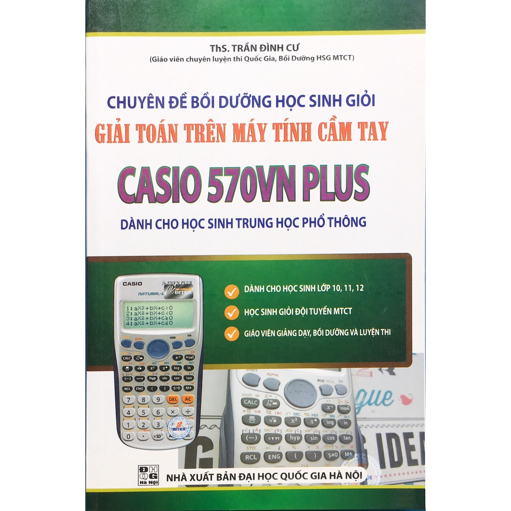 Sách - Chuyên đề bồi dưỡng học sinh giỏi giải Toán trên máy tính cầm tay Casio 570VN Plus (Dành cho học sinh THPT)