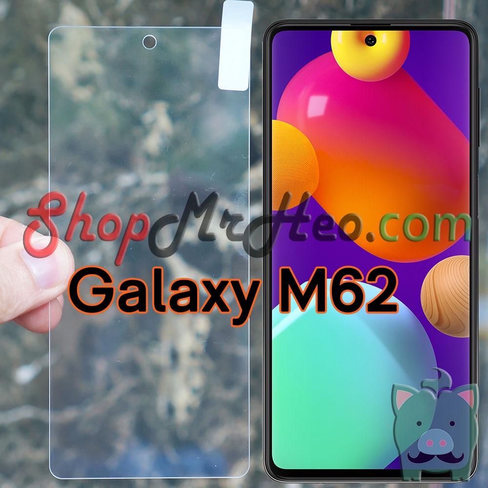 Dán Kính Cường Lực Samsung Galaxy M62 - SS Galaxy M52 - Galaxy M32