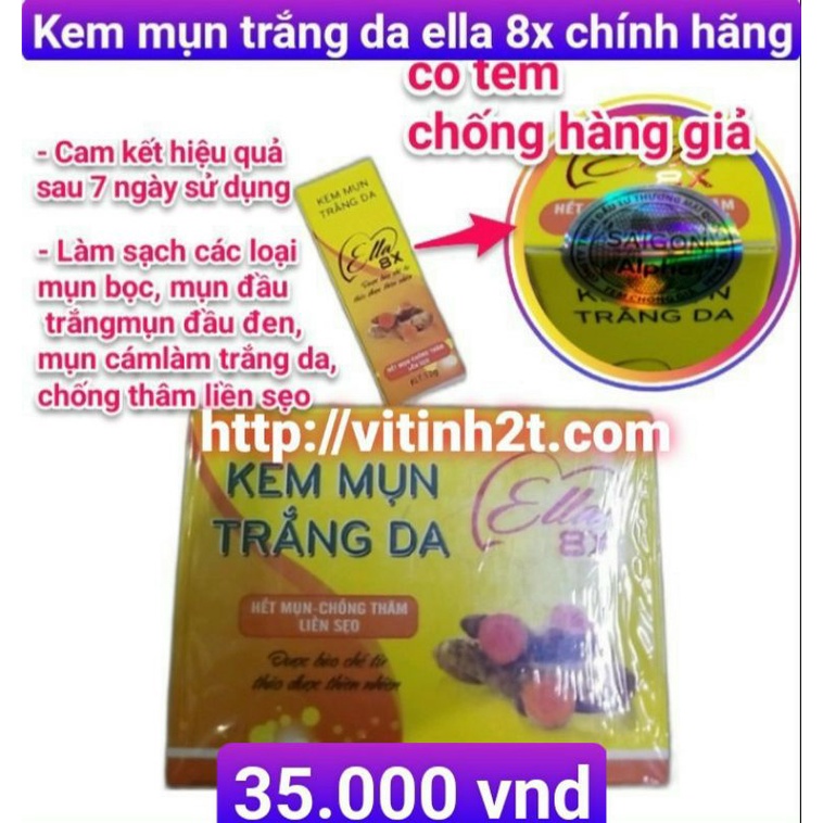 kem mụn ella 8x chính hãng kem mụn bọc, mụn đầu trắng, đầu đen, mụm cám, ...