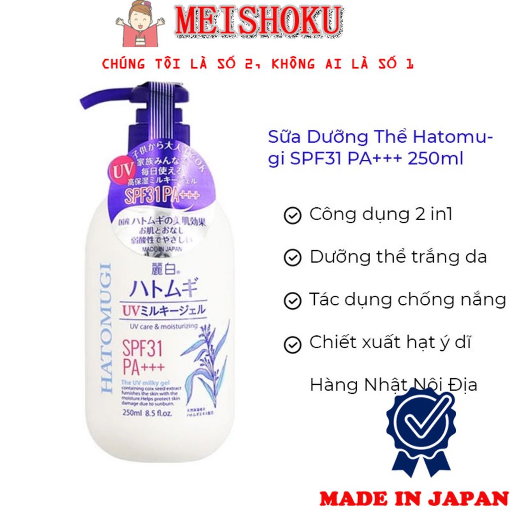 Sữa dưỡng thể Hatomugi SPF31 PA+++ 250ml dưỡng thể chống nắng trắng da meishoku