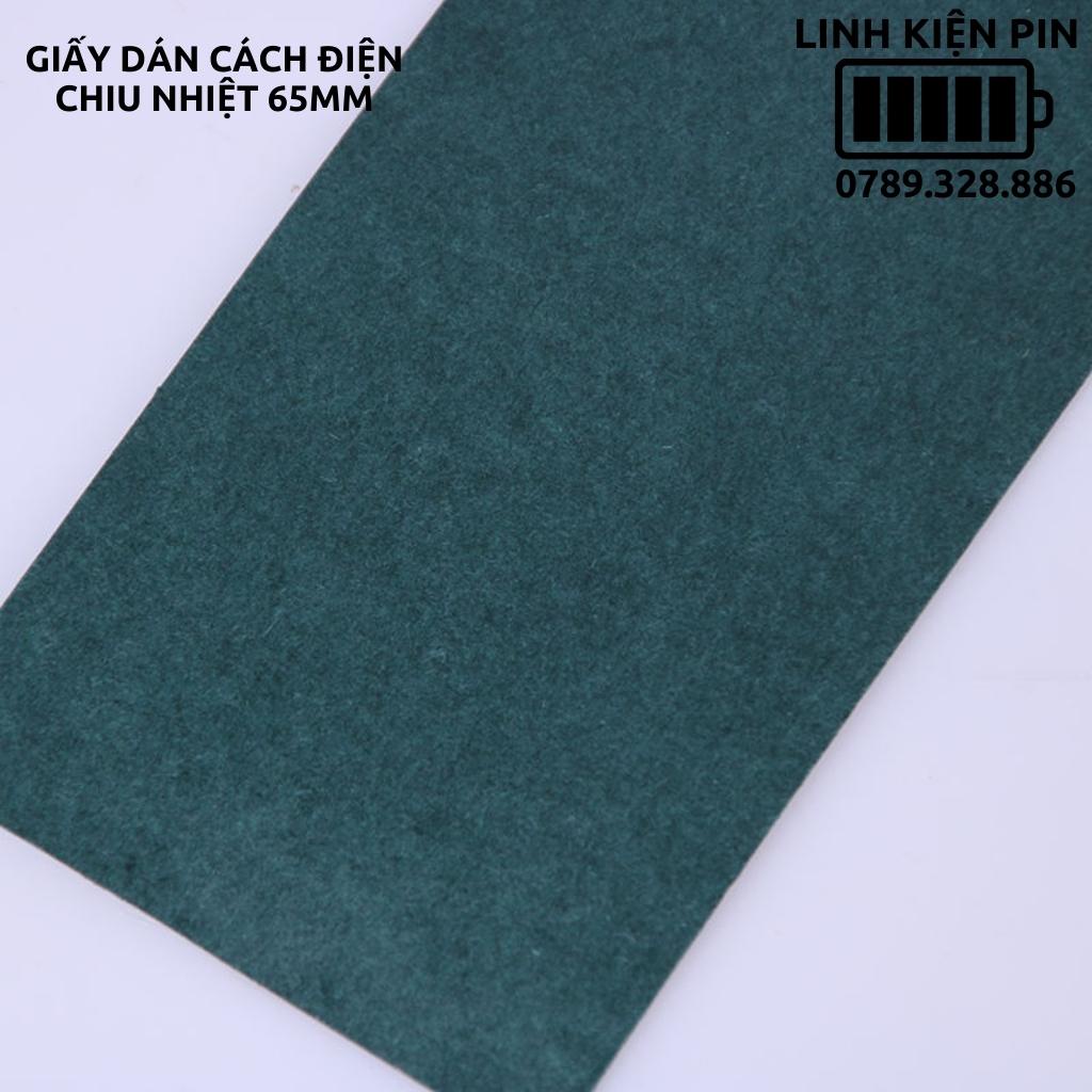 Giấy dán cách điện  cách nhiệt  cell pin 18650