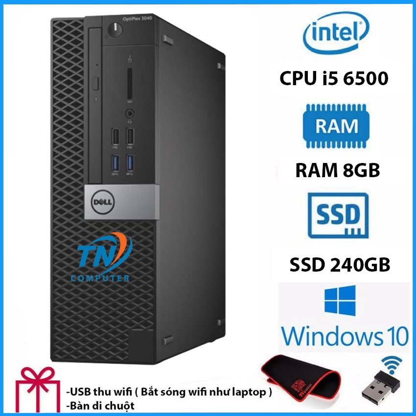 Case máy tính để bàn Dell Optiplex 3040 SFF core i5 6500 ram 8GB SSD 240GB Quà Tặng USB Thu wifi và bàn di