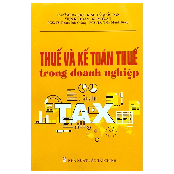 Sách - Thuế Và Kế Toán Thuế Trong Doanh Nghiệp (2019)