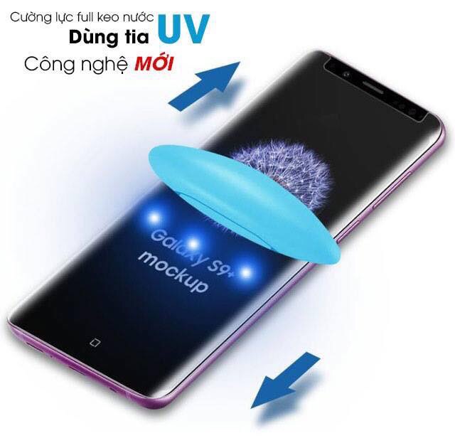 CƯỜNG LỰC FULL KEO UV NANO Cho S7Edge, S8, S8_Plus, Note_8, Note9, S9, S9_Plus