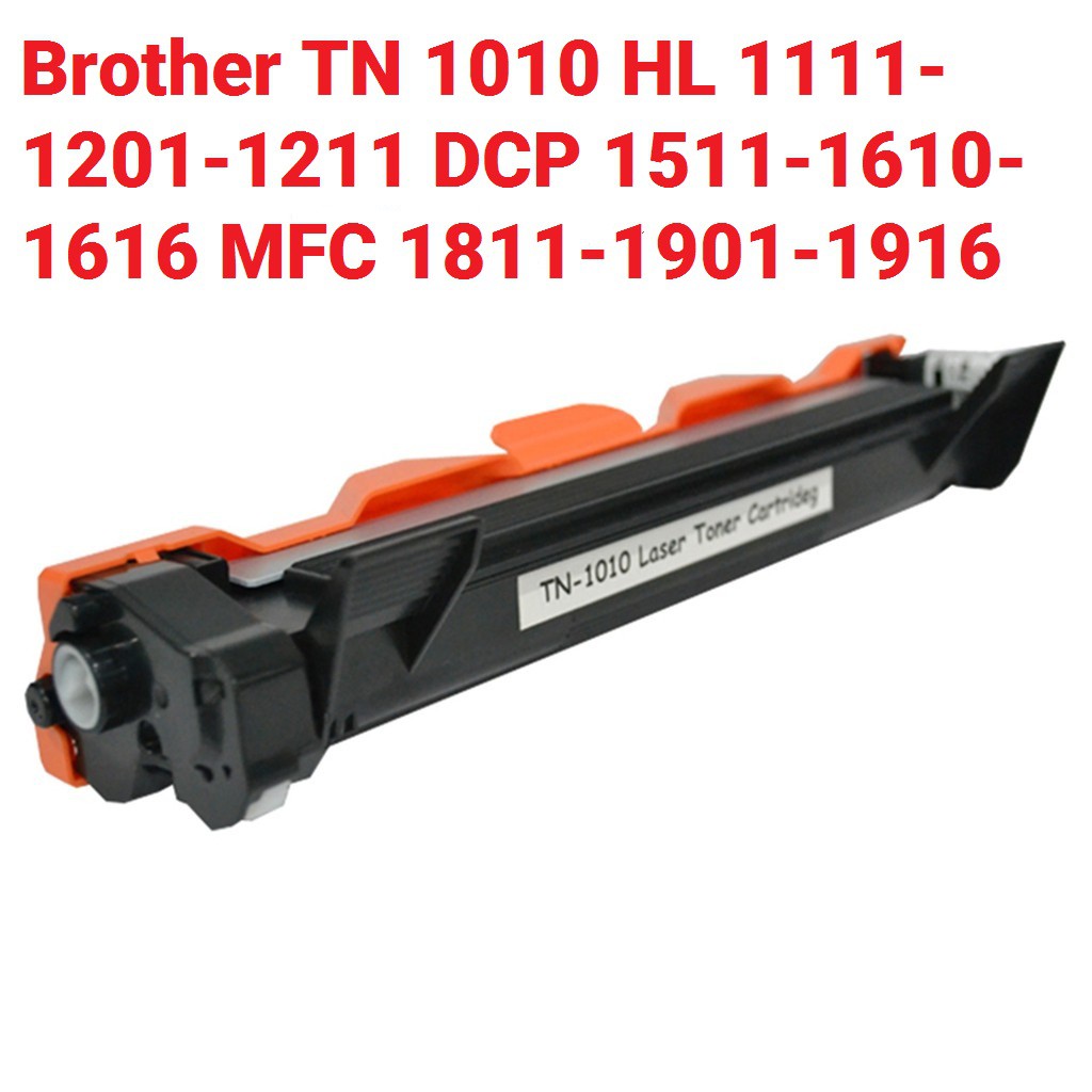 Hộp mực TN 1010 (Full hộp) - Hộp mực cho máy Brother HL 1111-1201-1211 DCP 1511-1610-1616 MFC 1811-1901-1916 SIÊU NÉT