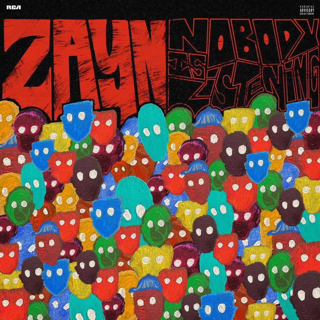 Nobody is listening - Zayn