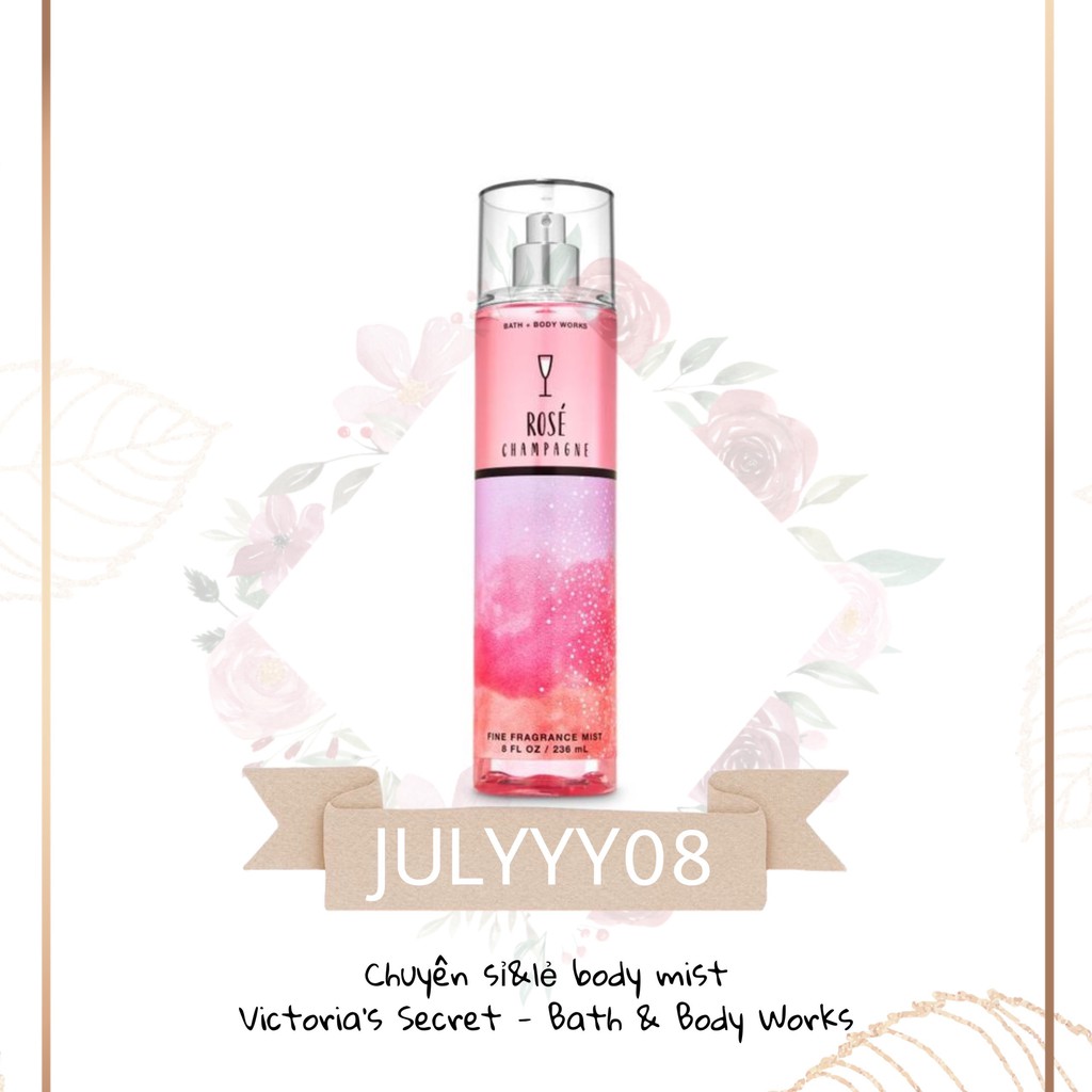 Xịt Thơm Bath & Body Works - Rosé Champagne 30ml/50ml/100ml +jɥȽÿ08+