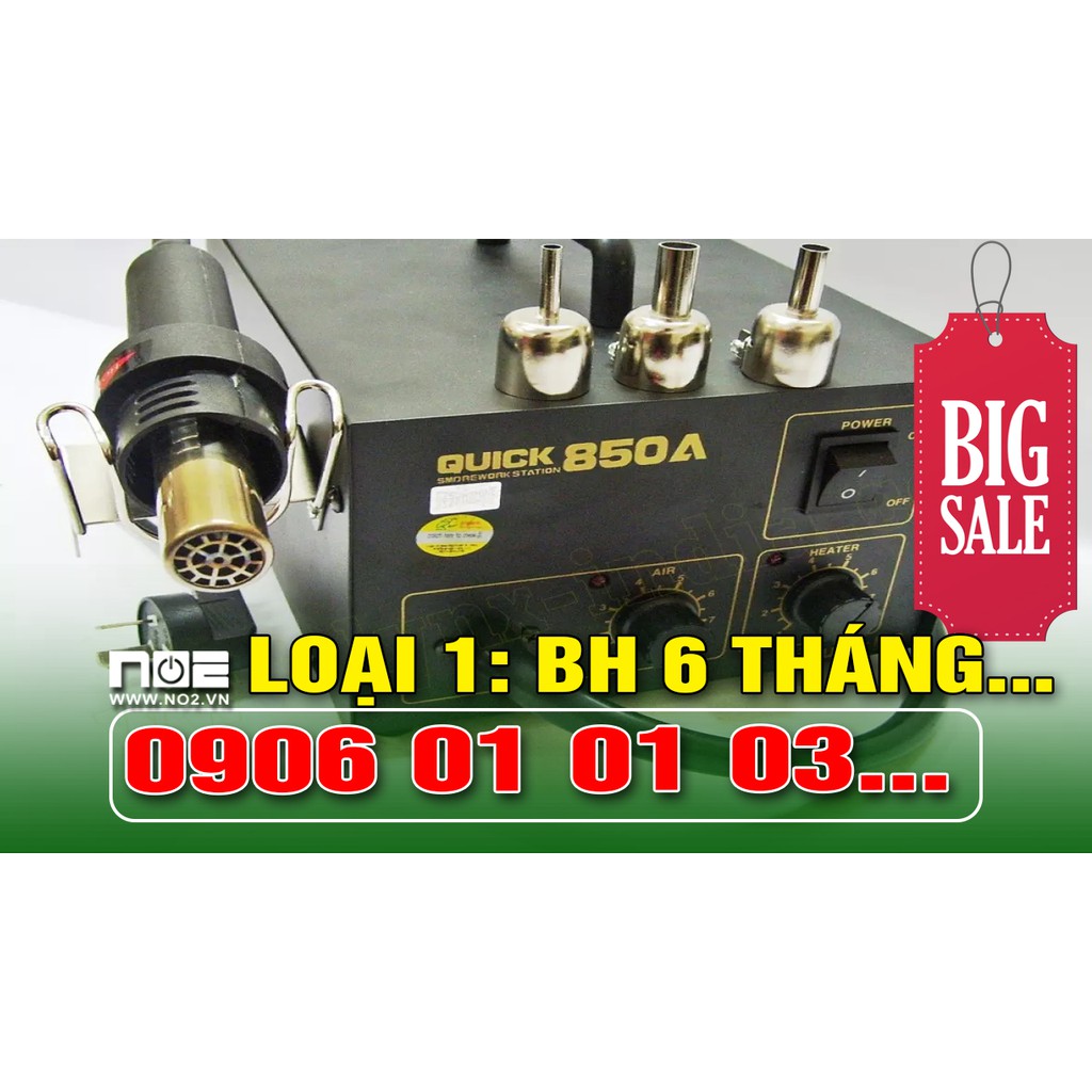 Máy khò Quick 850A HÀNG LOẠI 1