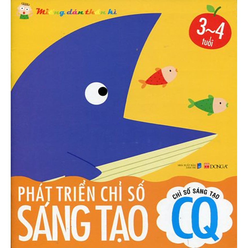 Sách - Chỉ Số Sáng Tạo CQ - Phát Triển Chỉ Số Sáng Tạo - Miếng Dán Thần Kì (3 Đến 4 Tuổi)