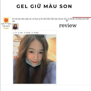 GEL THẦN THÁNH GIỮ MÀU SON MÔI