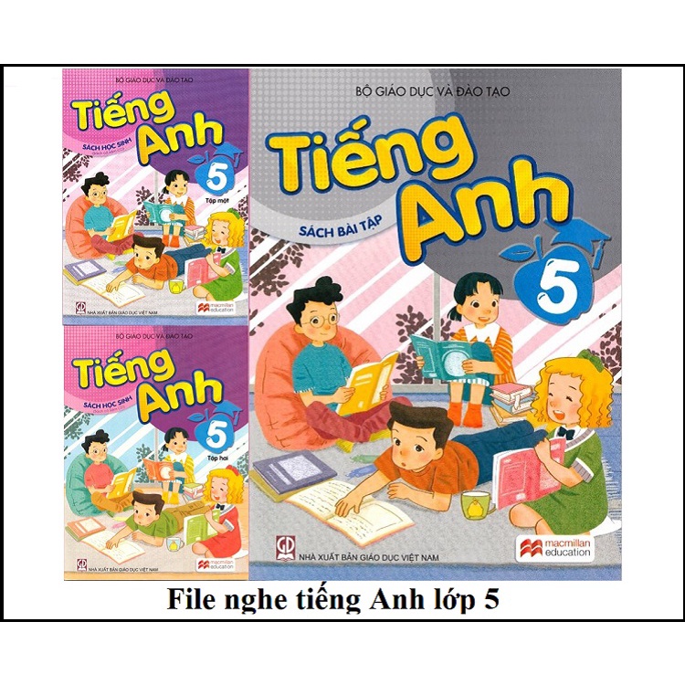 Sách Giáo Khoa Tiếng Anh lớp 5 Tự Chọn - Sách Học Sinh