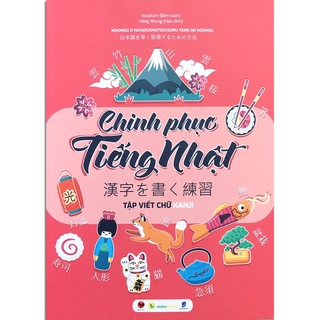 Sách - Chinh phục tiếng Nhật – Tập viết chữ Kanji bv