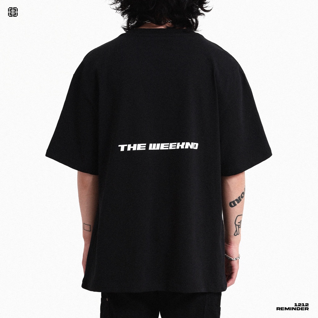 Áo Thun " THE WEEKEND " Đen 100% Cotton REMINDER Brand chính hãng