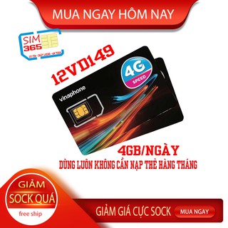 [SIÊU SIM]Sim 12VD149 Vinaphone Ngày 4GB,Nghe Gọi Miễn Phí Cả Năm