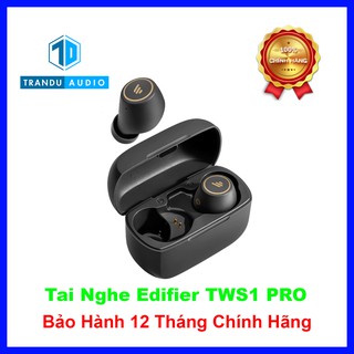 [Mã 99ELHA giảm 7% đơn 300K] Tai Nghe True Wireless Edifier TWS1 PRO Bảo Hành 12 Tháng Chính Hãng Trần Du Audio
